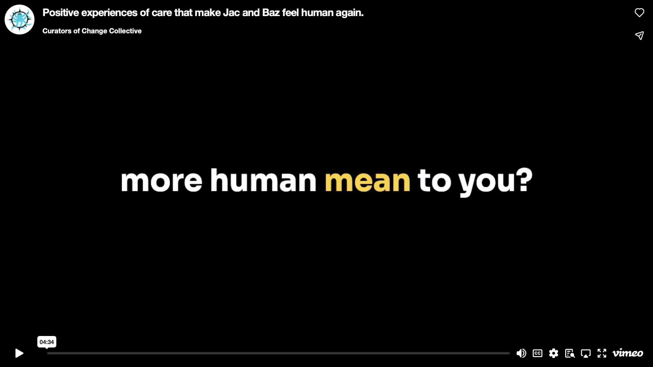 Positive experiences of care that make Jac and Baz feel human again.