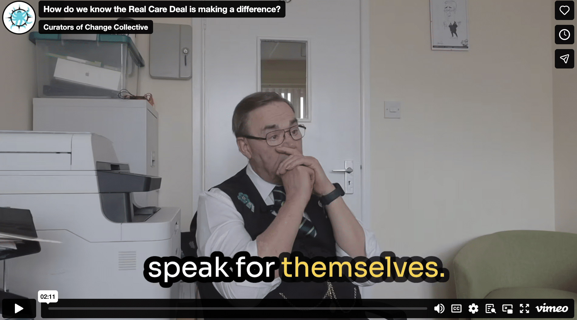 People speaking for themselves: What difference is the Real Care Deal Making?