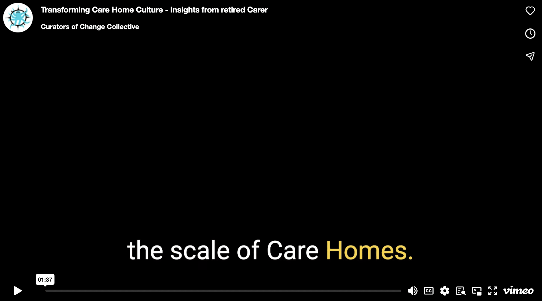 Transforming Care Home Culture - Insights from retired Carer